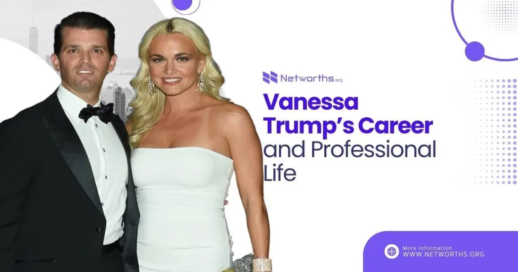 Vanessa Trump Net Worth 2024 Biography, Career, and Personal Life